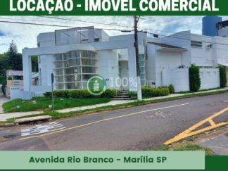 Locação - Imóvel Comercial Avenida Rio Branco - Marília-SP